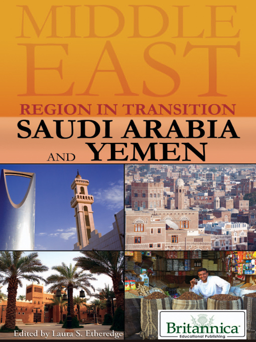 Title details for Saudi Arabia and Yemen by Britannica Educational Publishing - Wait list